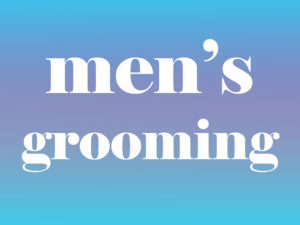 Men's Grooming